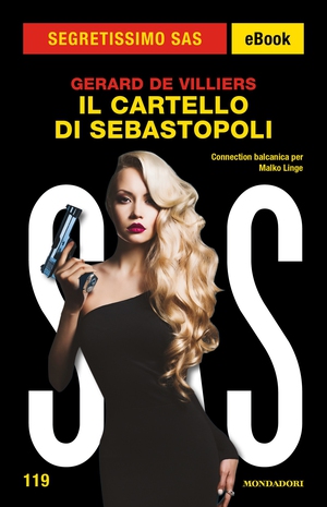 Il cartello di Sebastopoli (Segretissimo SAS) - Librerie.coop