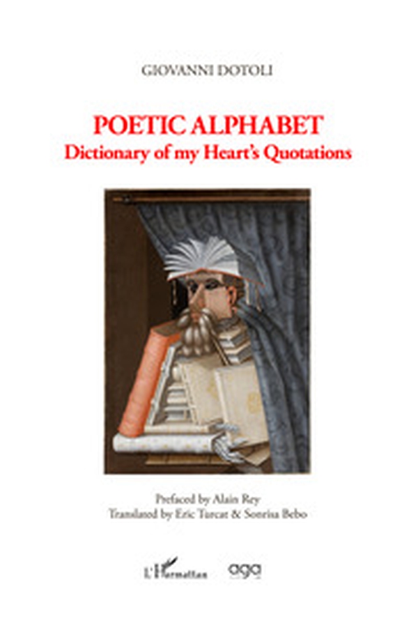 Poetic alphabet. Dictionary of my heart's quotations - Librerie.coop Poetic alphabet. Dictionary of my heart's quotations - Librerie.coop