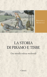 La storia di Piramo e Tisbe - Librerie.coop