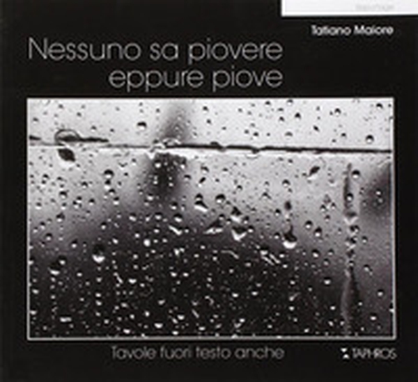 Nessuno sa piovere eppure piove - Librerie.coop Nessuno sa piovere eppure piove - Librerie.coop