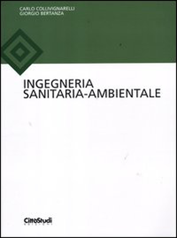 Ingegneria sanitaria-ambientale - Librerie.coop Ingegneria sanitaria-ambientale - Librerie.coop