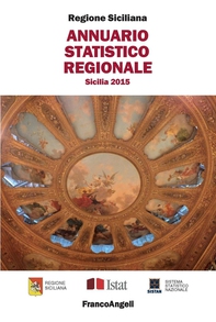 Annuario statistico regionale. Sicilia 2015 - Librerie.coop Annuario statistico regionale. Sicilia 2015 - Librerie.coop