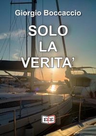 Solo la verità - Librerie.coop
