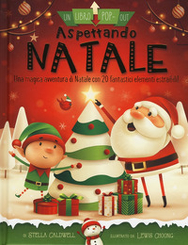 Aspettando Natale. Un libro pop-out - Librerie.coop Aspettando Natale. Un libro pop-out - Librerie.coop