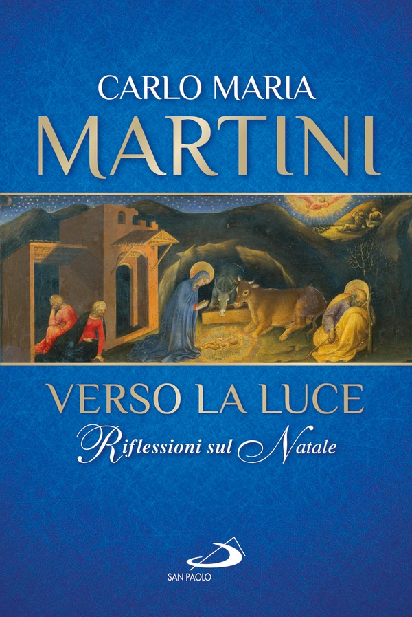 Verso la luce. Riflessioni sul Natale - Librerie.coop Verso la luce. Riflessioni sul Natale - Librerie.coop