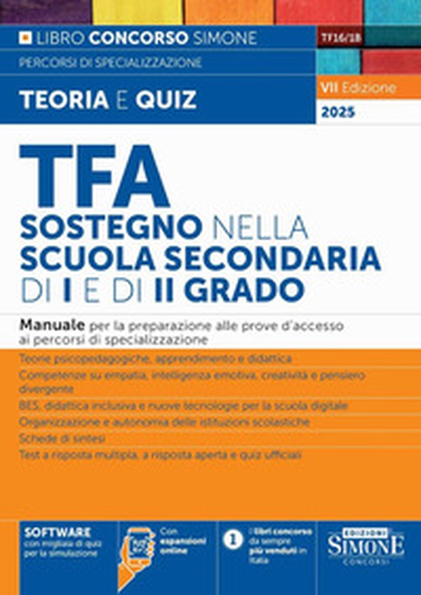 TFA sostegno nella scuola secondaria di I e di II grado. Manuale per la preparazione alle prove d'accesso ai percorsi di specializzazione - Librerie.coop TFA sostegno nella scuola secondaria di I e di II grado. Manuale per la preparazione alle prove d'accesso ai percorsi di specializzazione - Librerie.coop
