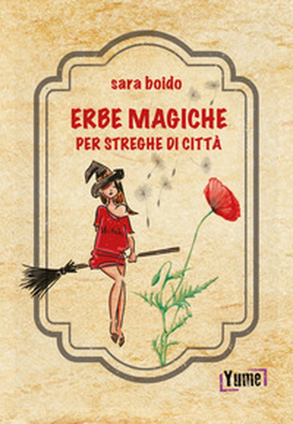 Erbe magiche per streghe di città - Librerie.coop Erbe magiche per streghe di città - Librerie.coop