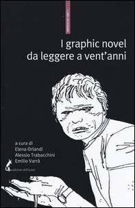 I graphic novel da leggere a vent'anni. Una bibliografia selettiva - Librerie.coop