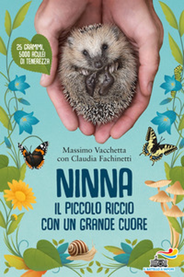 Ninna. Il piccolo riccio con un grande cuore - Librerie.coop Ninna. Il piccolo riccio con un grande cuore - Librerie.coop