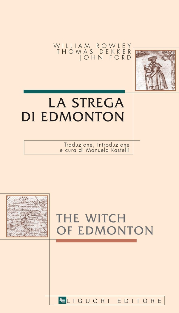 La strega di Edmonton/The Witch of Edmonton - Librerie.coop La strega di Edmonton/The Witch of Edmonton - Librerie.coop