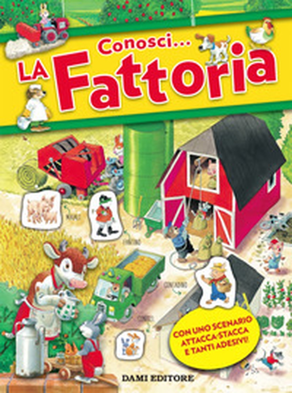 Conosci... La fattoria. Con adesivi - Librerie.coop Conosci... La fattoria. Con adesivi - Librerie.coop