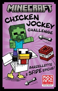Minecraft. Chicken Jockey Challenge - Librerie.coop