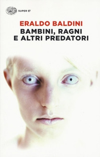 Bambini, ragni e altri predatori - Librerie.coop