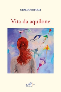 Vita da aquilone - Librerie.coop