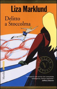 Delitto a Stoccolma. Le inchieste di Annika Bengtzon - Librerie.coop