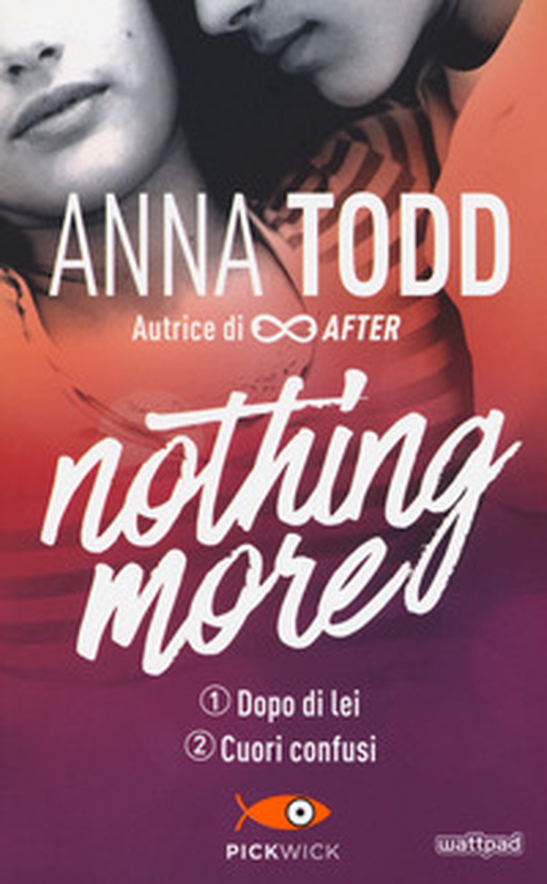 Dopo di lei-Cuori confusi. Nothing more - Librerie.coop Dopo di lei-Cuori confusi. Nothing more - Librerie.coop