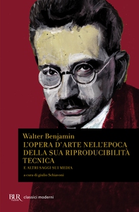 L'opera d'arte nell'epoca della sua riproducibilità tecnica - Librerie.coop