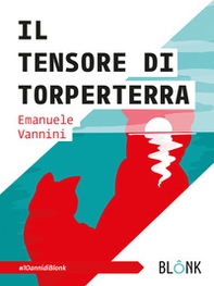 Il tensore di Torperterra - Librerie.coop