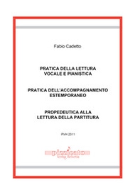 Pratica della lettura vocale e pianistica. Pratica dell'accompagnamento estemporaneo. Propedeutica alla lettura della partitura - Librerie.coop Pratica della lettura vocale e pianistica. Pratica dell'accompagnamento estemporaneo. Propedeutica alla lettura della partitura - Librerie.coop