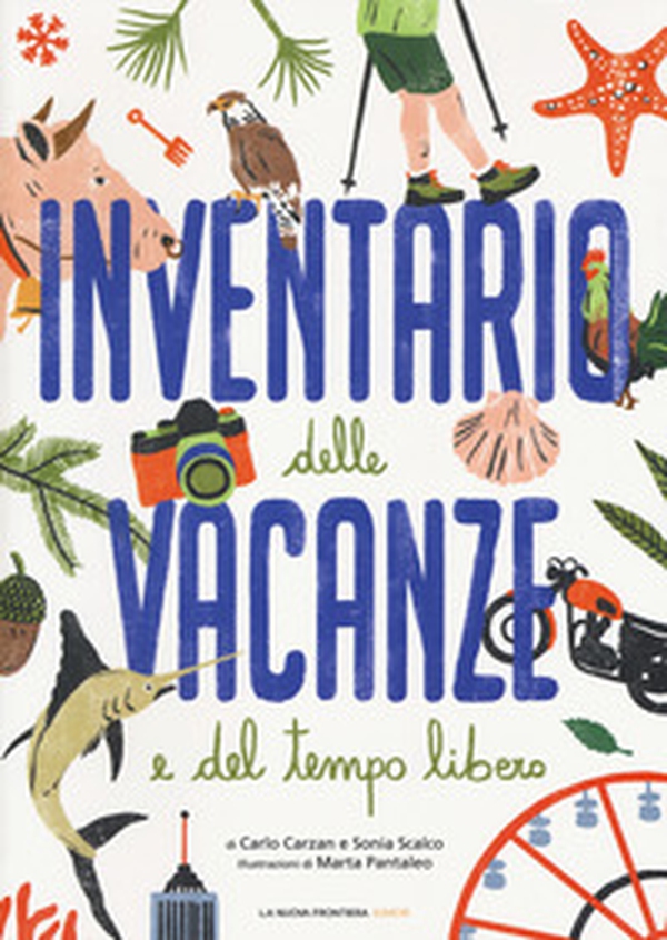 Inventario delle vacanze e del tempo libero - Librerie.coop Inventario delle vacanze e del tempo libero - Librerie.coop