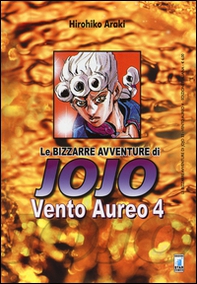Vento aureo. Le bizzarre avventure di Jojo - Vol. 4 - Librerie.coop Vento aureo. Le bizzarre avventure di Jojo - Vol. 4 - Librerie.coop