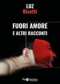Fuori amore e altri racconti - Librerie.coop