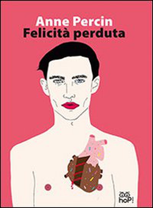 Felicità perduta - Librerie.coop