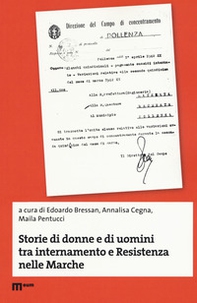 Storie di donne e di uomini tra internamento e Resistenza nelle Marche - Librerie.coop