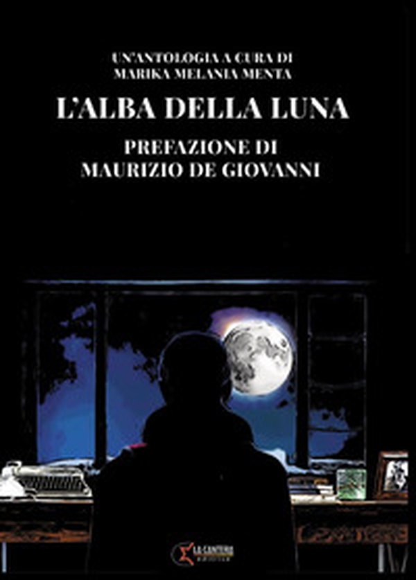 L'alba della luna - Librerie.coop L'alba della luna - Librerie.coop