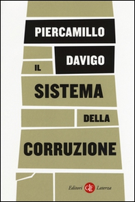 Il sistema della corruzione - Librerie.coop