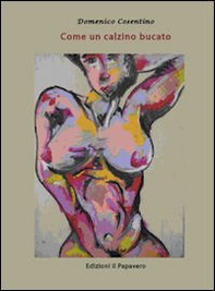 Come un calzino bucato - Librerie.coop