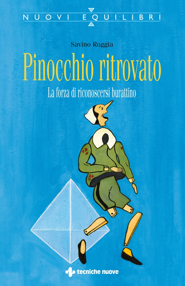 Pinocchio ritrovato - Librerie.coop Pinocchio ritrovato - Librerie.coop