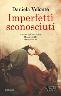 Imperfetti sconosciuti - Librerie.coop Imperfetti sconosciuti - Librerie.coop