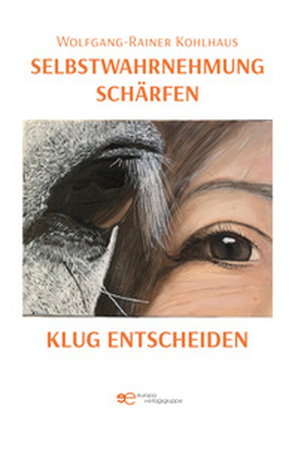Selbstwahrnehmung schärfen, klug entscheiden - Librerie.coop Selbstwahrnehmung schärfen, klug entscheiden - Librerie.coop