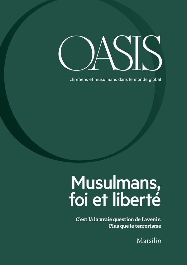 Oasis n. 26, Musulmans, foi et liberté - Librerie.coop Oasis n. 26, Musulmans, foi et liberté - Librerie.coop