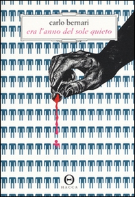 Era l'anno del sole quieto - Librerie.coop