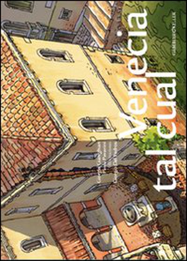 Venecia tal cual - Librerie.coop Venecia tal cual - Librerie.coop