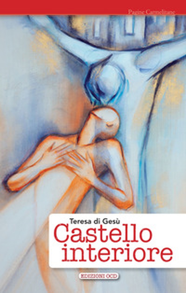 Castello interiore - Librerie.coop Castello interiore - Librerie.coop