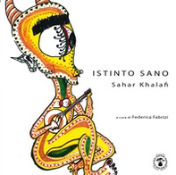 Istinto sano. Sahar Khalafi - Librerie.coop