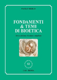 Fondamenti & temi di bioetica - Librerie.coop