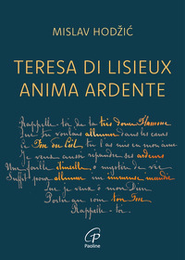 Teresa di Lisieux anima ardente - Librerie.coop