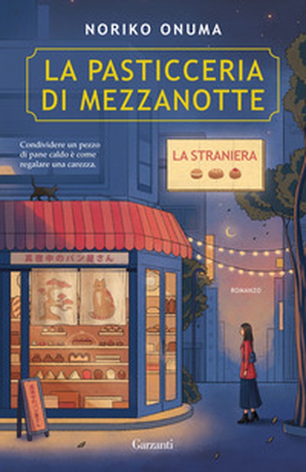 La pasticceria di mezzanotte. La straniera - Librerie.coop La pasticceria di mezzanotte. La straniera - Librerie.coop