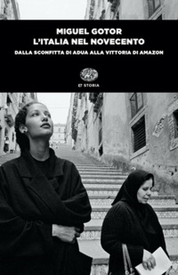 L'Italia nel Novecento. Dalla sconfitta di Adua alla vittoria di Amazon - Librerie.coop L'Italia nel Novecento. Dalla sconfitta di Adua alla vittoria di Amazon - Librerie.coop