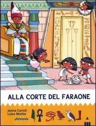 Alla corte del faraone. All'ombra delle piramidi - Vol. 6 - Librerie.coop
