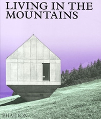 Living in the mountains - Librerie.coop
