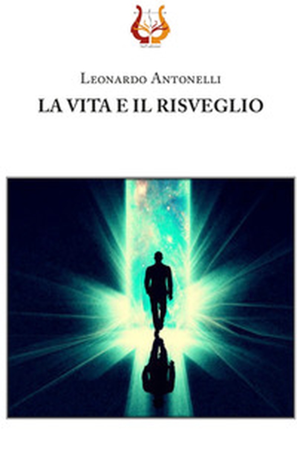 La vita e il risveglio - Librerie.coop La vita e il risveglio - Librerie.coop