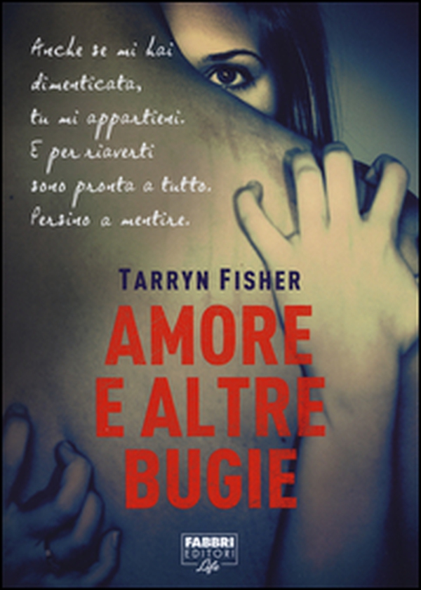 Amore e altre bugie - Librerie.coop Amore e altre bugie - Librerie.coop