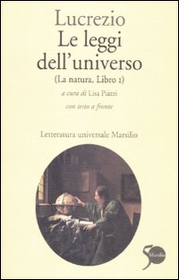 Le leggi dell'universo. La natura, libro I. Testo latino a fronte - Librerie.coop Le leggi dell'universo. La natura, libro I. Testo latino a fronte - Librerie.coop