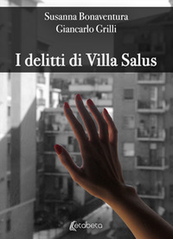 I delitti di Villa Salus - Librerie.coop I delitti di Villa Salus - Librerie.coop