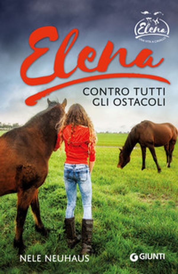 Elena. Contro tutti gli ostacoli - Librerie.coop Elena. Contro tutti gli ostacoli - Librerie.coop